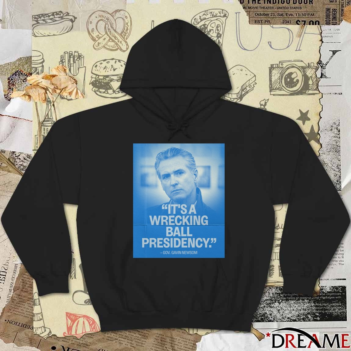 It’s A Wrecking Ball Presidency Gov Gavin Newsom Poster t-shirt