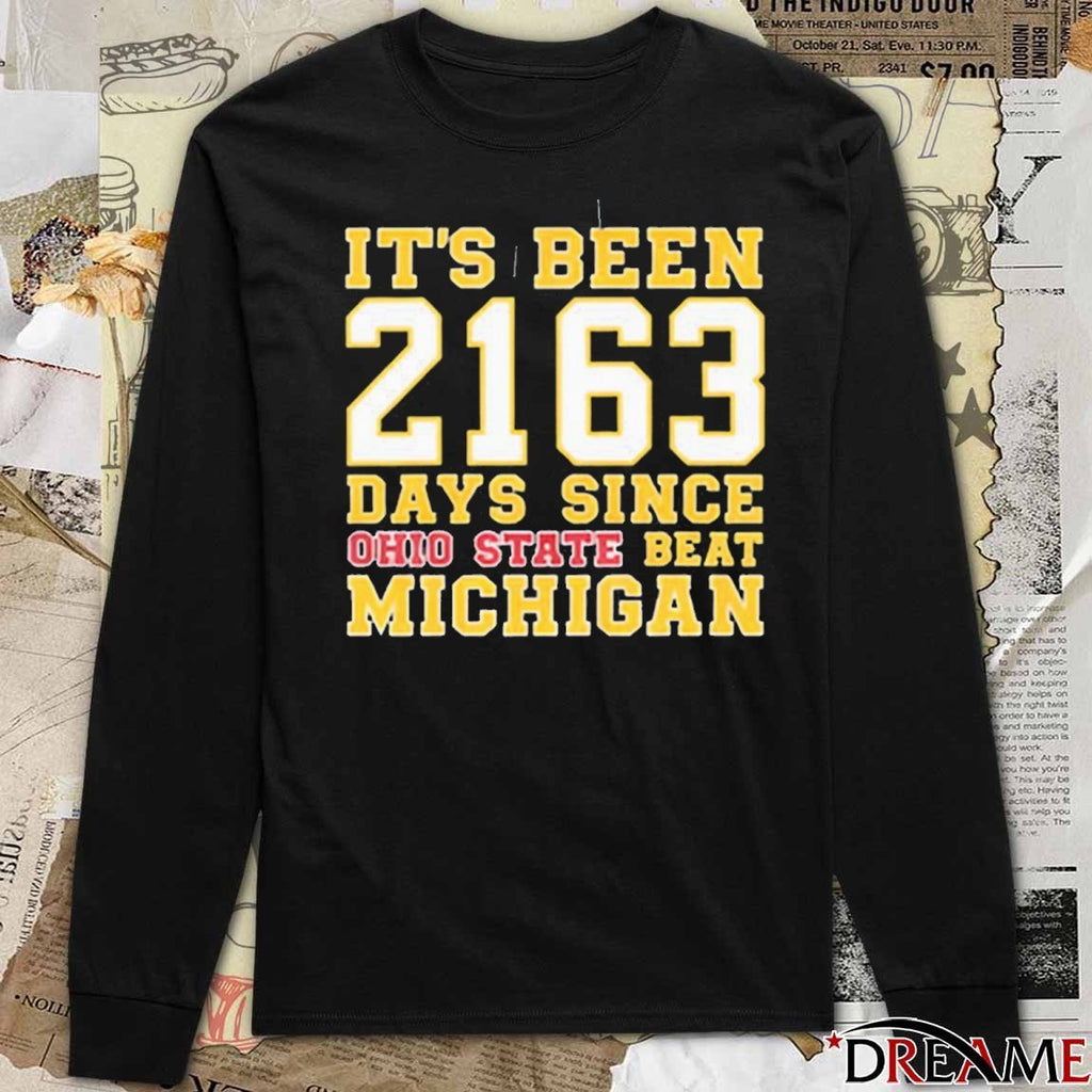It’s Been 2163 Days Since Ohio State Beat Michigan Dave Portnoy t-shirt