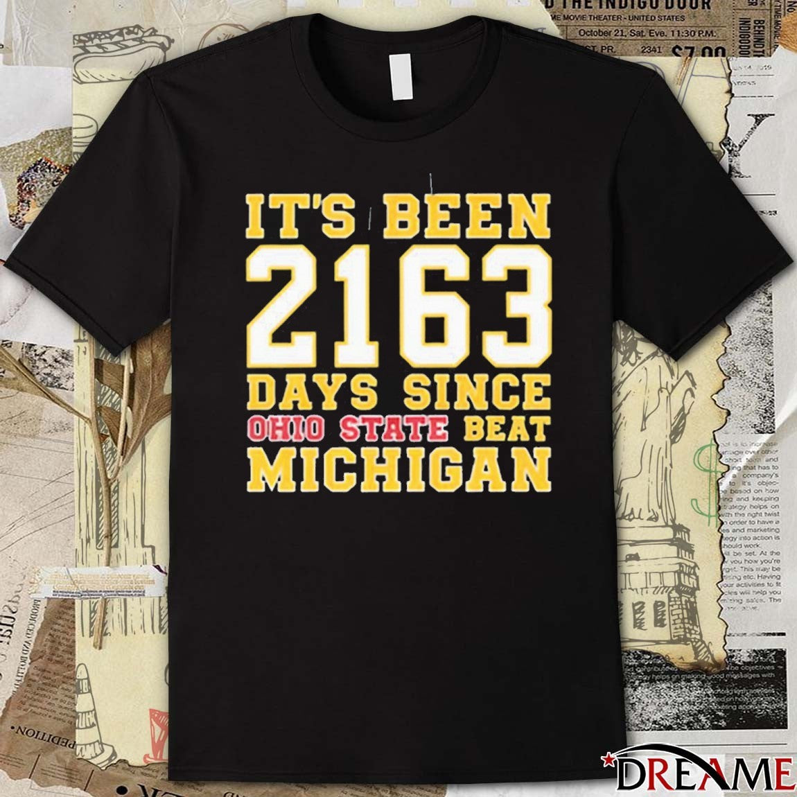 It’s Been 2163 Days Since Ohio State Beat Michigan Dave Portnoy t-shirt