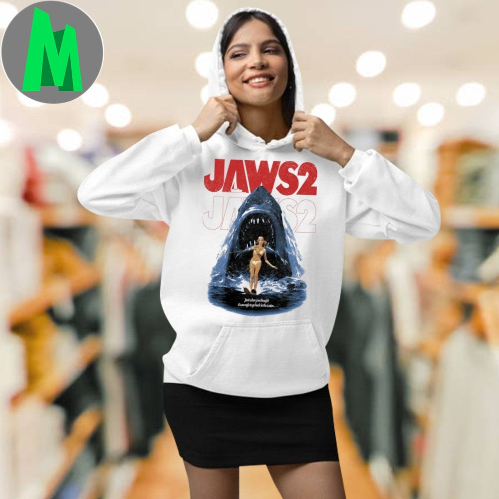 JAWS 2 Just when you thought it was safe to go back in the water Shirt