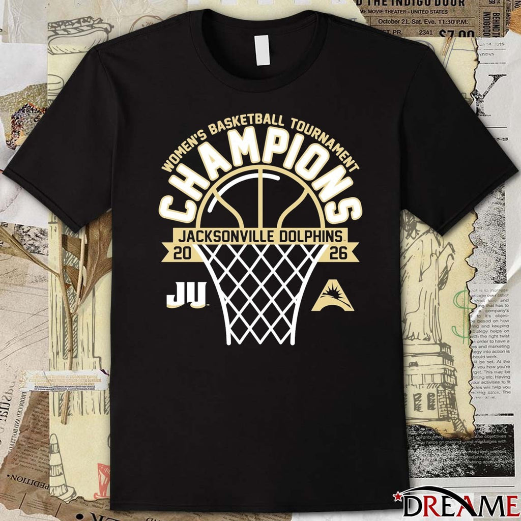 JU Dolphins 2026 ASUN Women’s Basketball Tournament Champions t-shirt