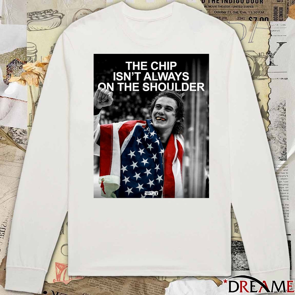 Jack Hughes The Chip Isn’t Always On The Shoulder Team USA t-shirt