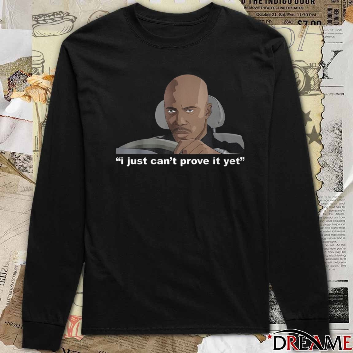 James Doakes I Just Can’t Prove It Yet Portrait t-shirt