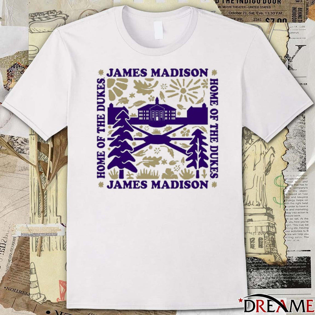 James Madison University Home Of The Dukes t-shirt