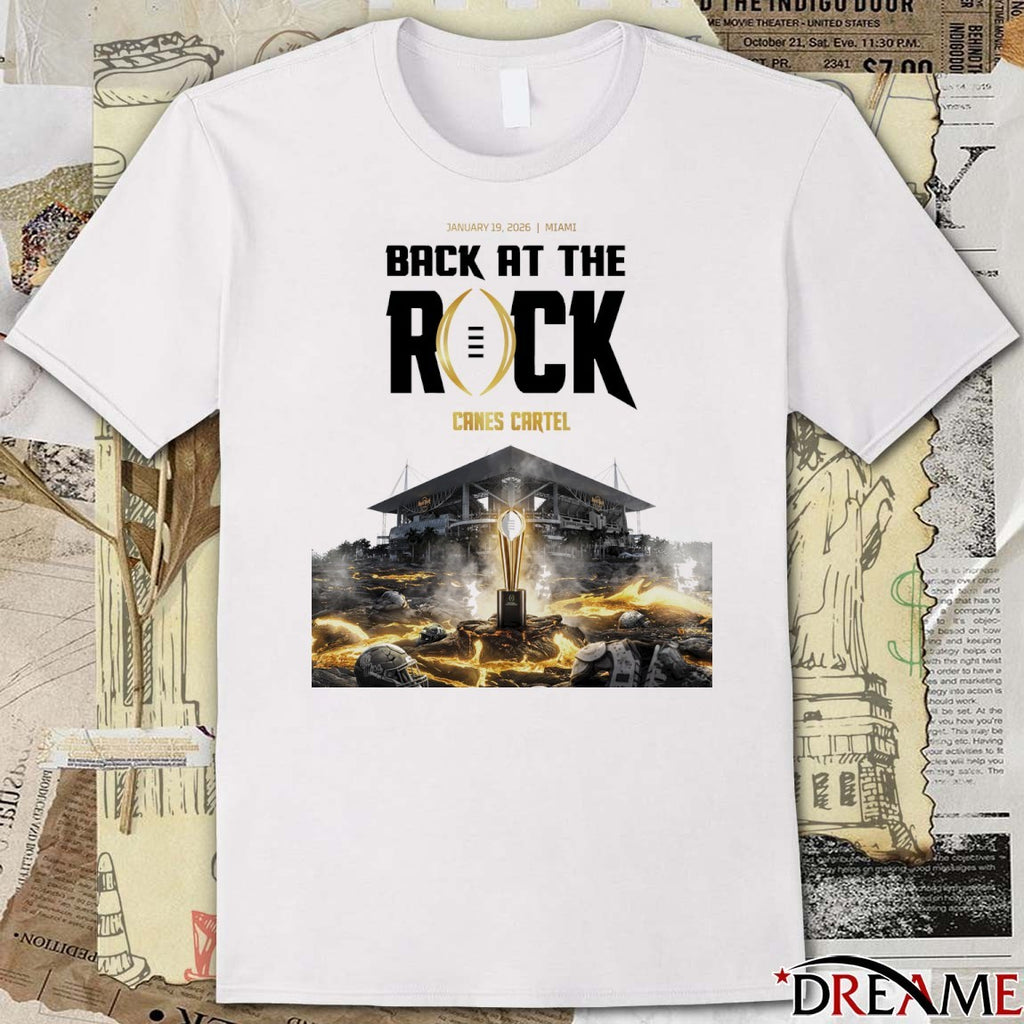 January 19 2026 Miami Back At The Rock CFP Football t-shirt