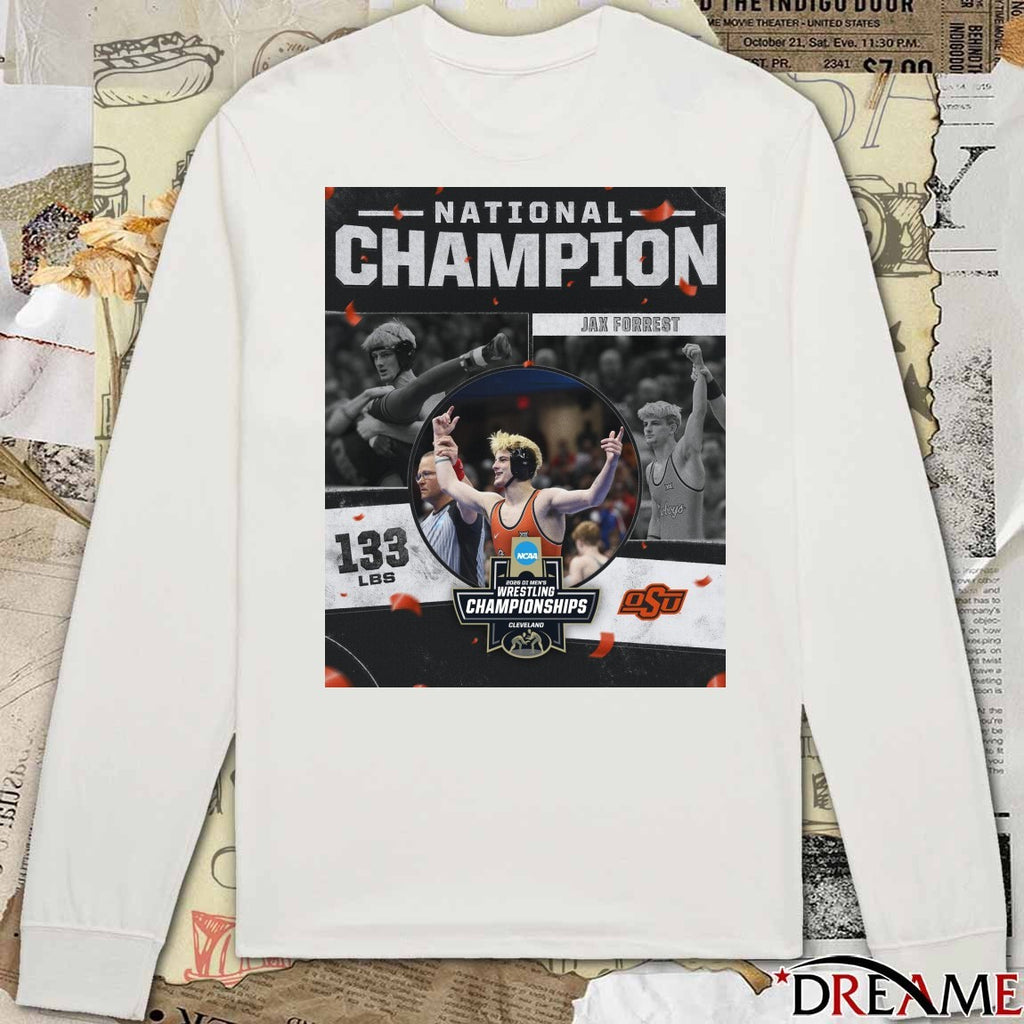 Jax Forrest 2026 NCAA Men’s Wrestling National Champion 133 lBS OSU Cowboy t-shirt