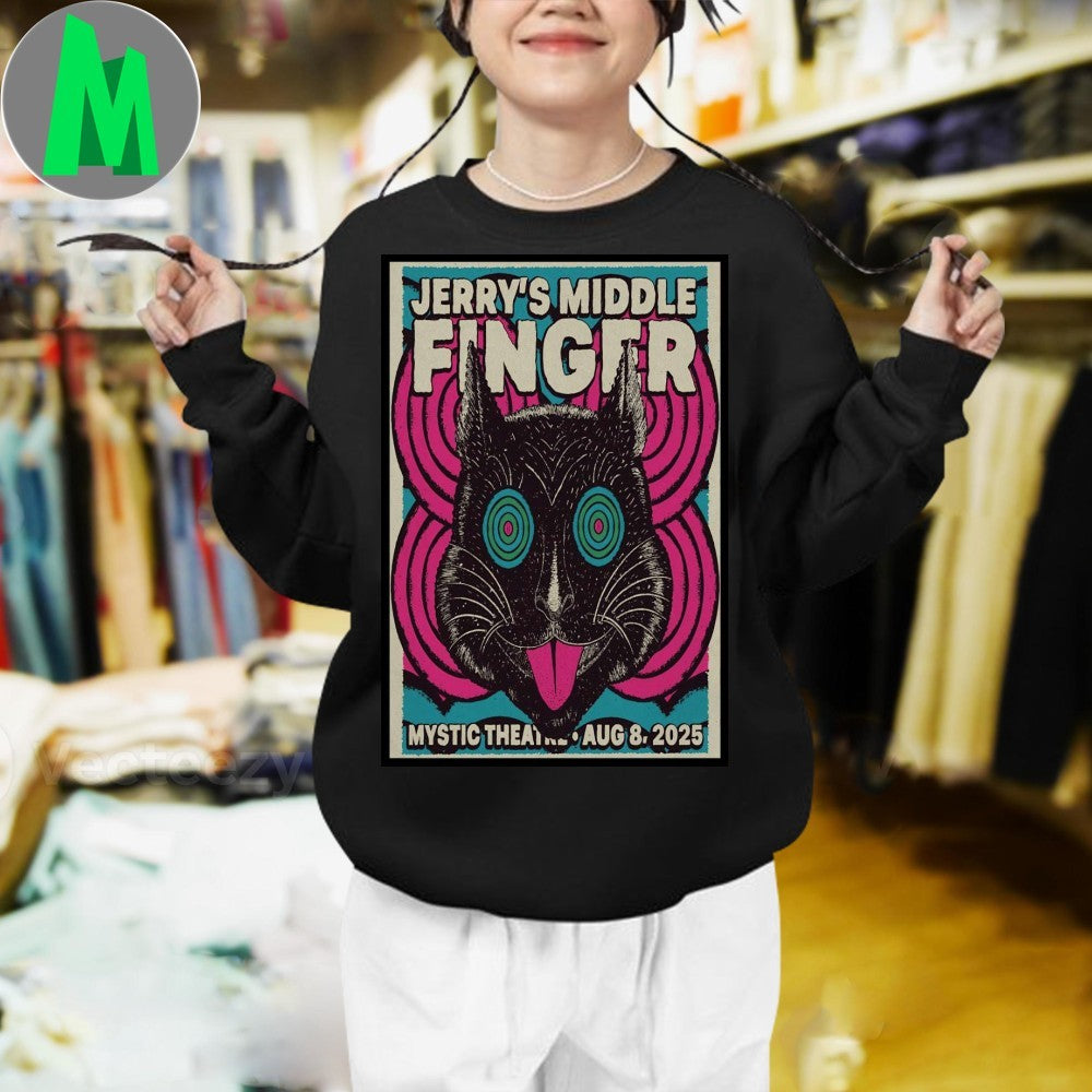Jerry’s Middle Finger In Petaluma CA On Aug 8 2025 Tour Poster Shirt