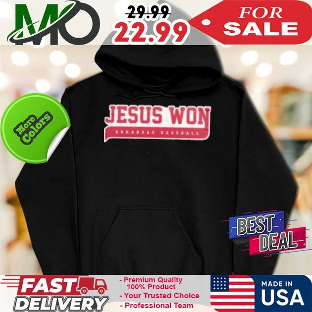 Jesus Won Arkansas Razorbacks 2025 Sports Fan T-Shirt