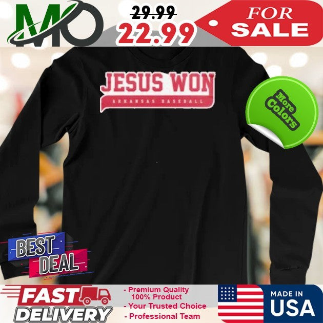 Jesus Won Arkansas Razorbacks 2025 Sports Fan T-Shirt