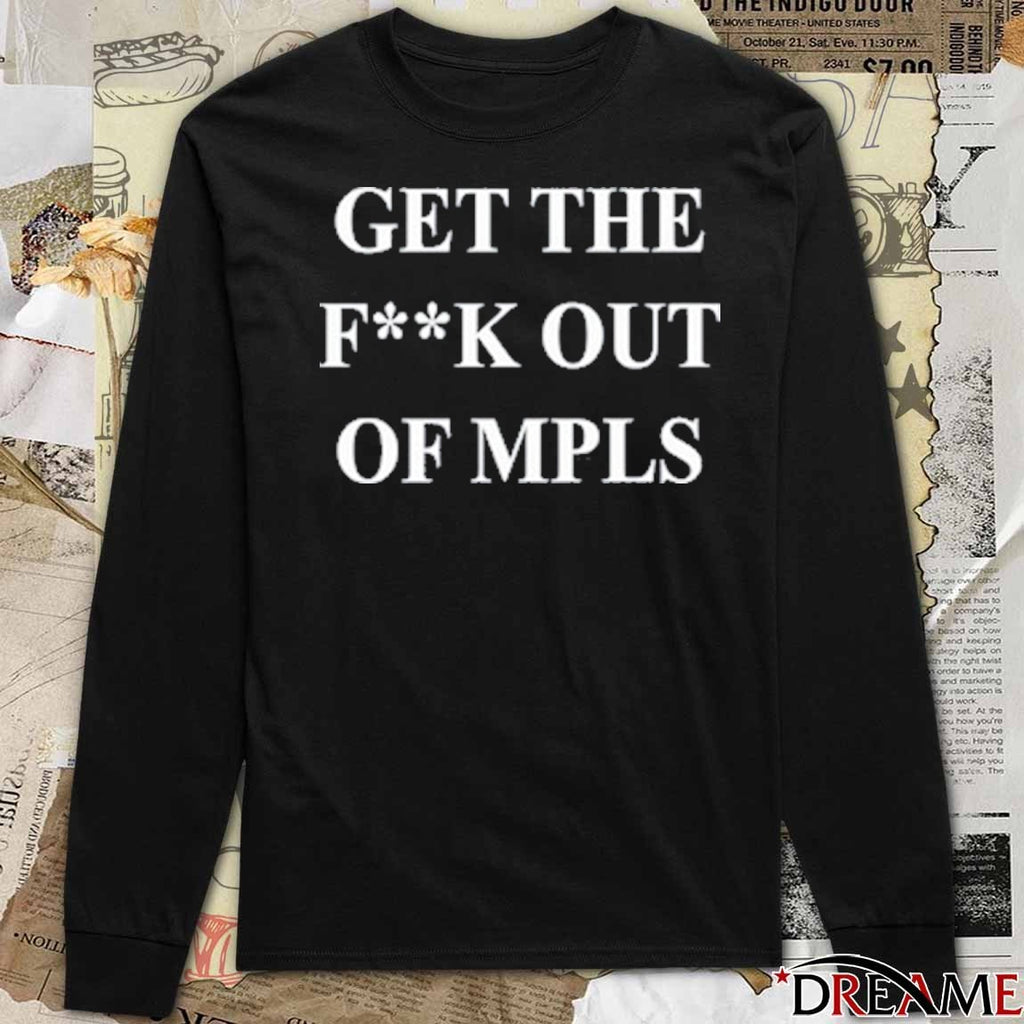 Jimmy Kimmel Get The Fuck Out Of Mpls t-shirt