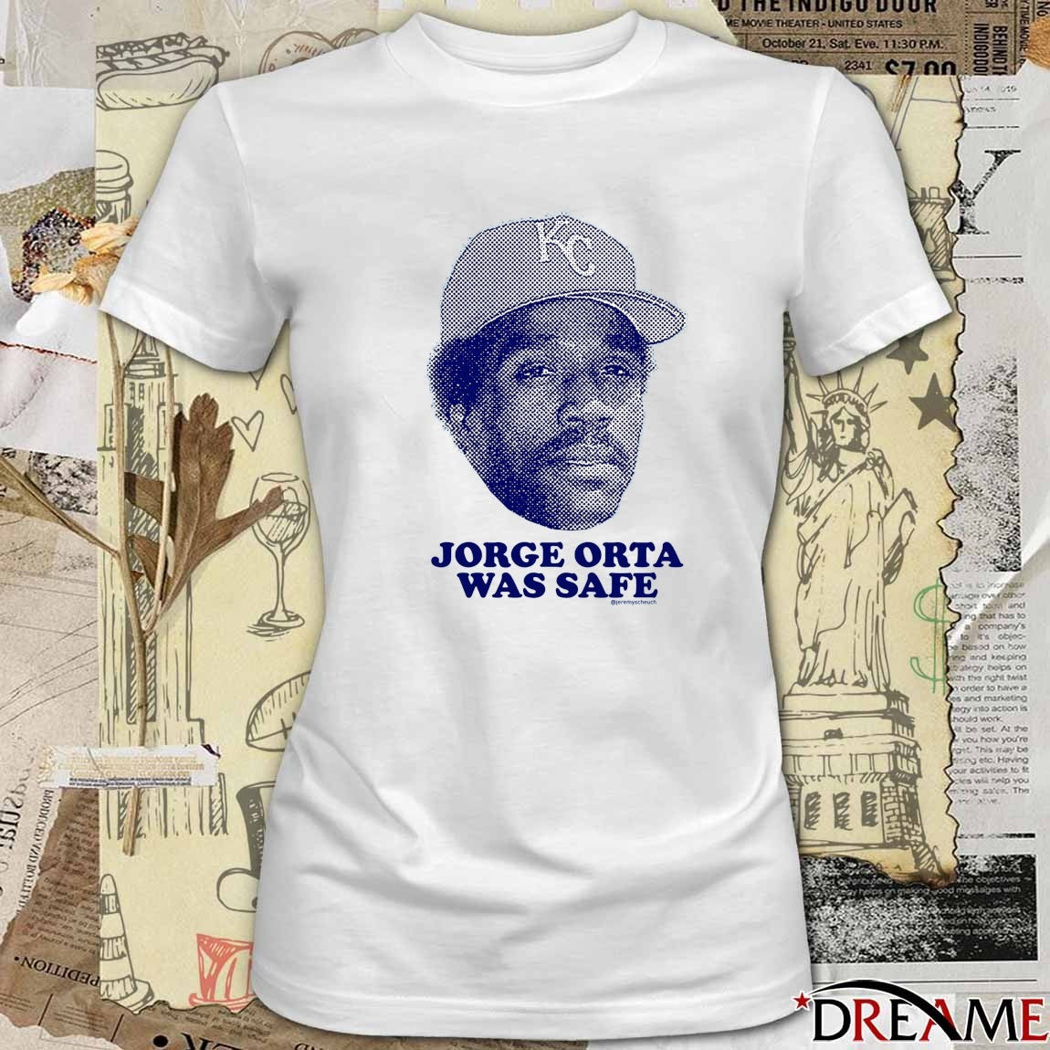 Jorge Orta Was Safe Kansas City Royals WS Championship t-shirt