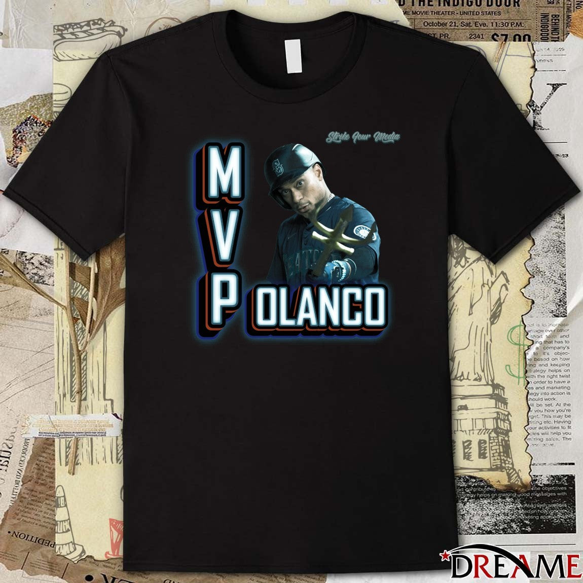Jorge Polanco M V Polanco Seattle Mariners MLB Strike Your Media t-shirt
