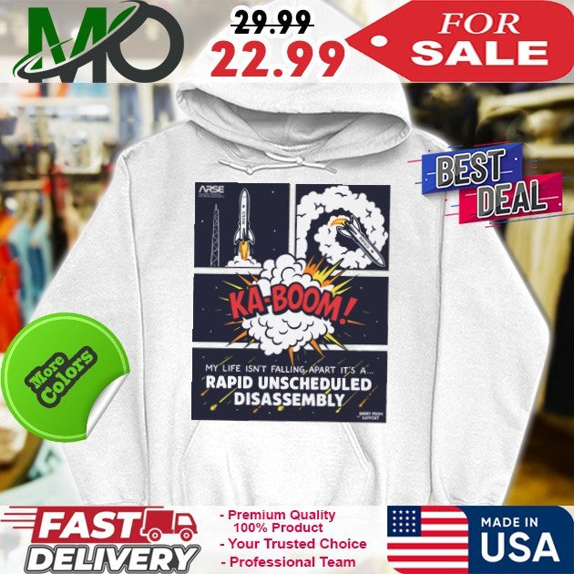 Ka Boom Rapid Unscheduled Disassembly Ladies My Life Isn’t Falling Apart It’s A Shirt