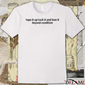 Kae Tempest Tape It Up Tuck It And Love It Beyond Condition 2025 t-shirt