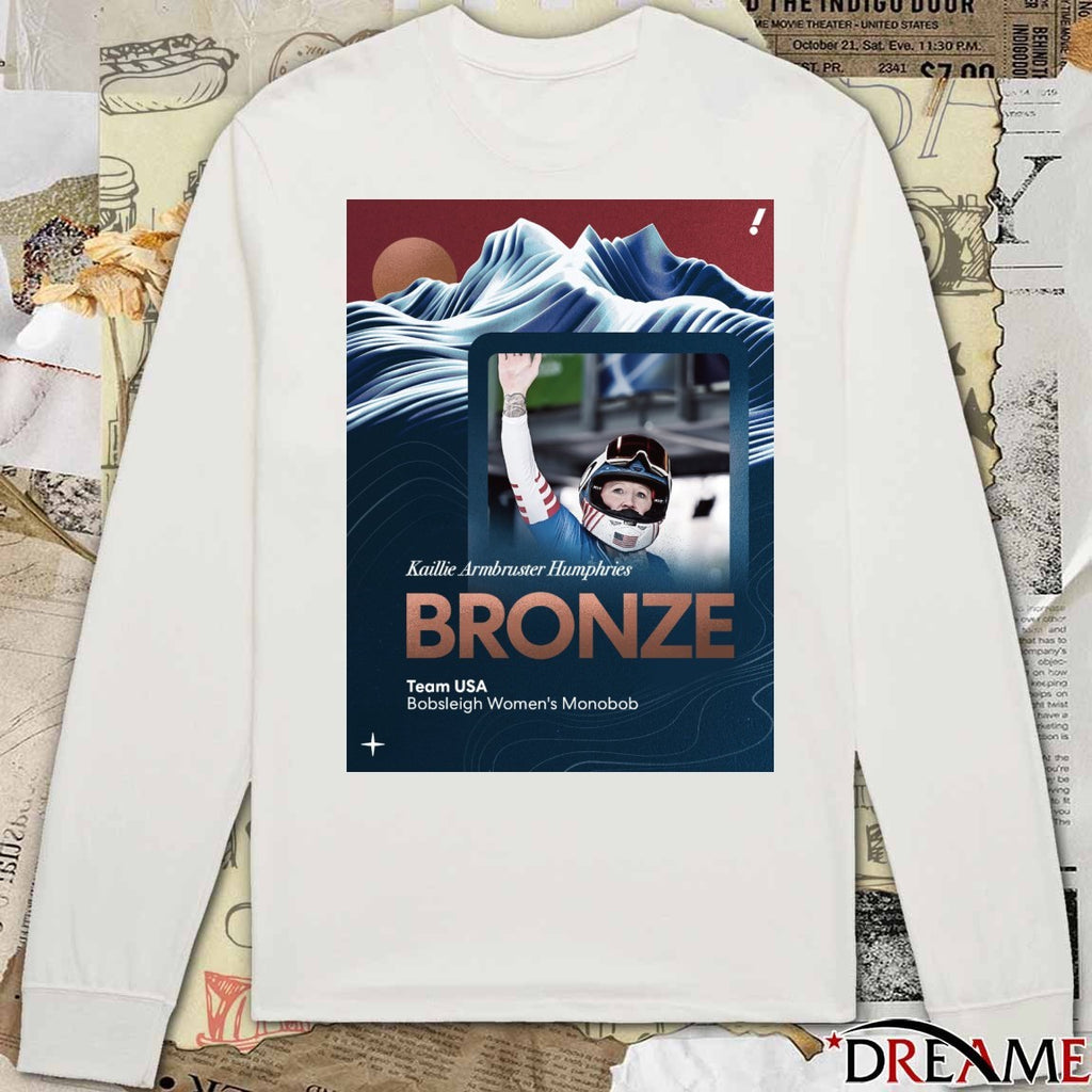 Kaillie Armbruster Humphries BRONZE Team USA Bobsleigh Women’s Monobob t-shirt