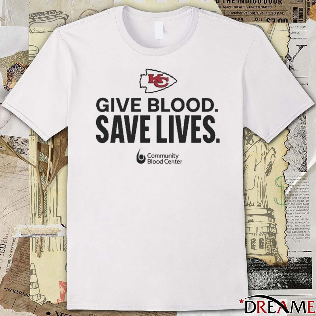Kansas City Chiefs Give Blood Save Lives Community Blood Center 2025 t-shirt