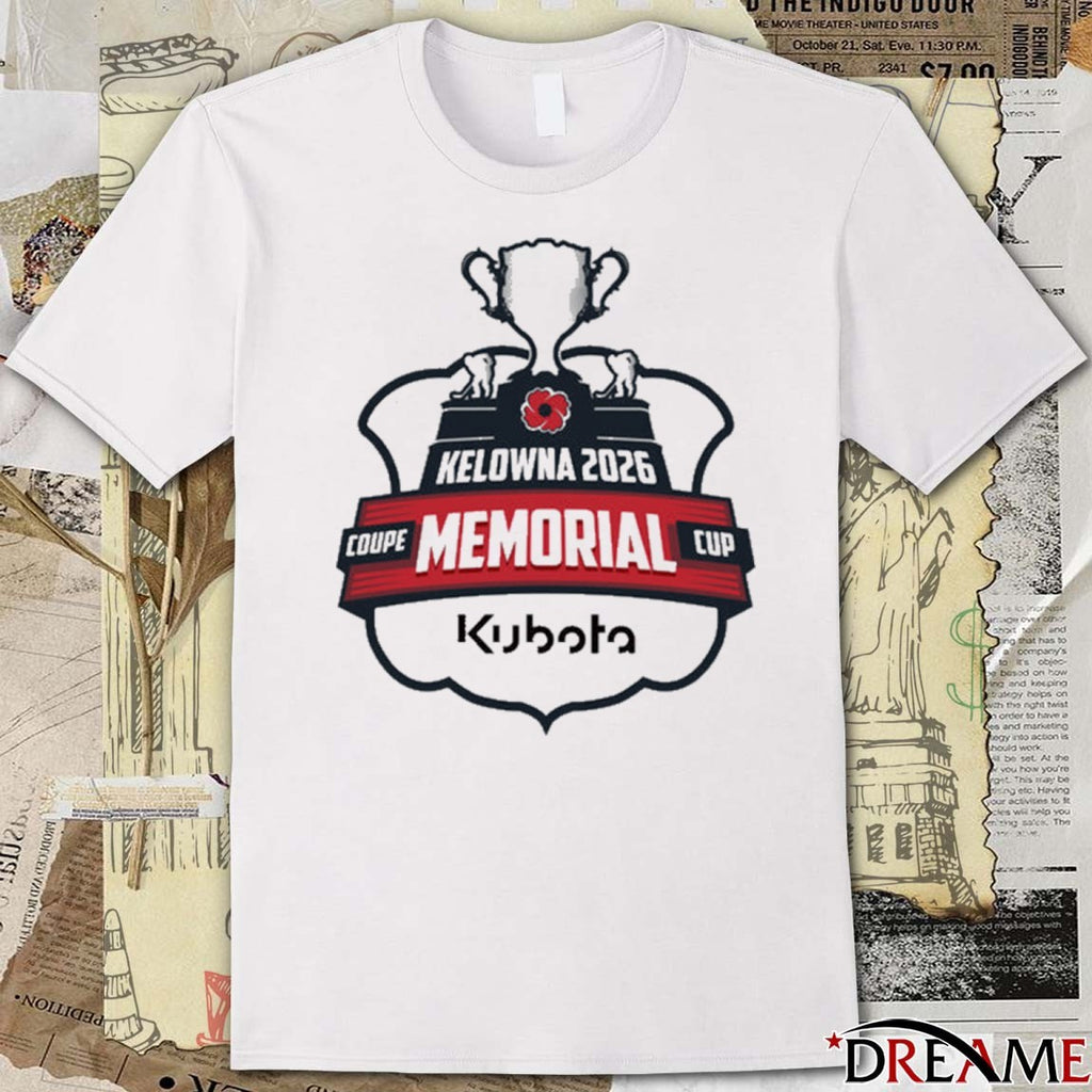 Kelowna 2026 Coupe Memorial Cup Kubota Canada Logo t-shirt