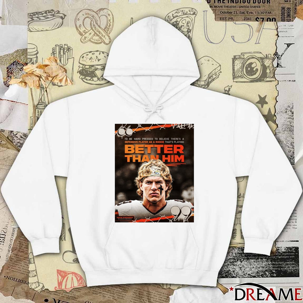 Kevin Stefanski I’d Be Hard Pressed To Believe There’s A Defensive Player As A Rookie That’s Playing Better Than Him Poster t-shirt