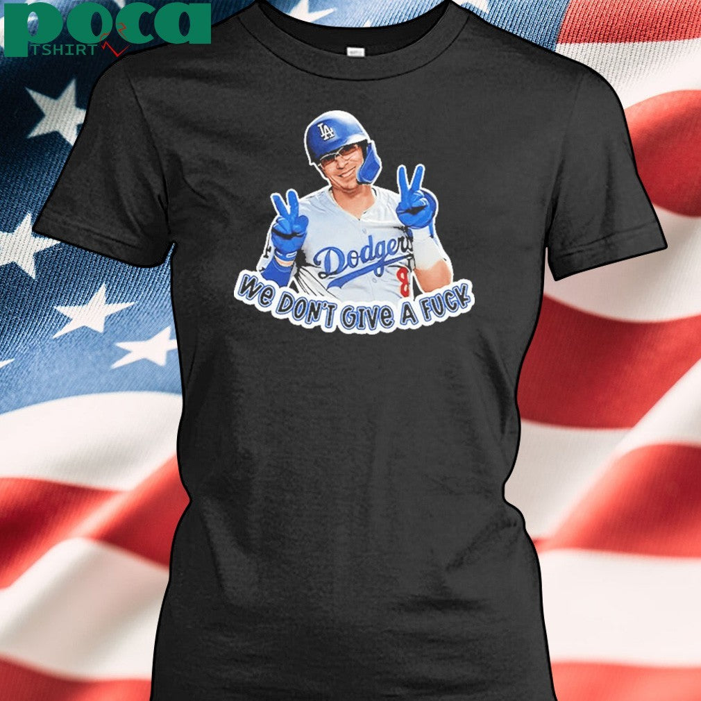 Kike Hernandez We Don’t Give A Fuck Shirt