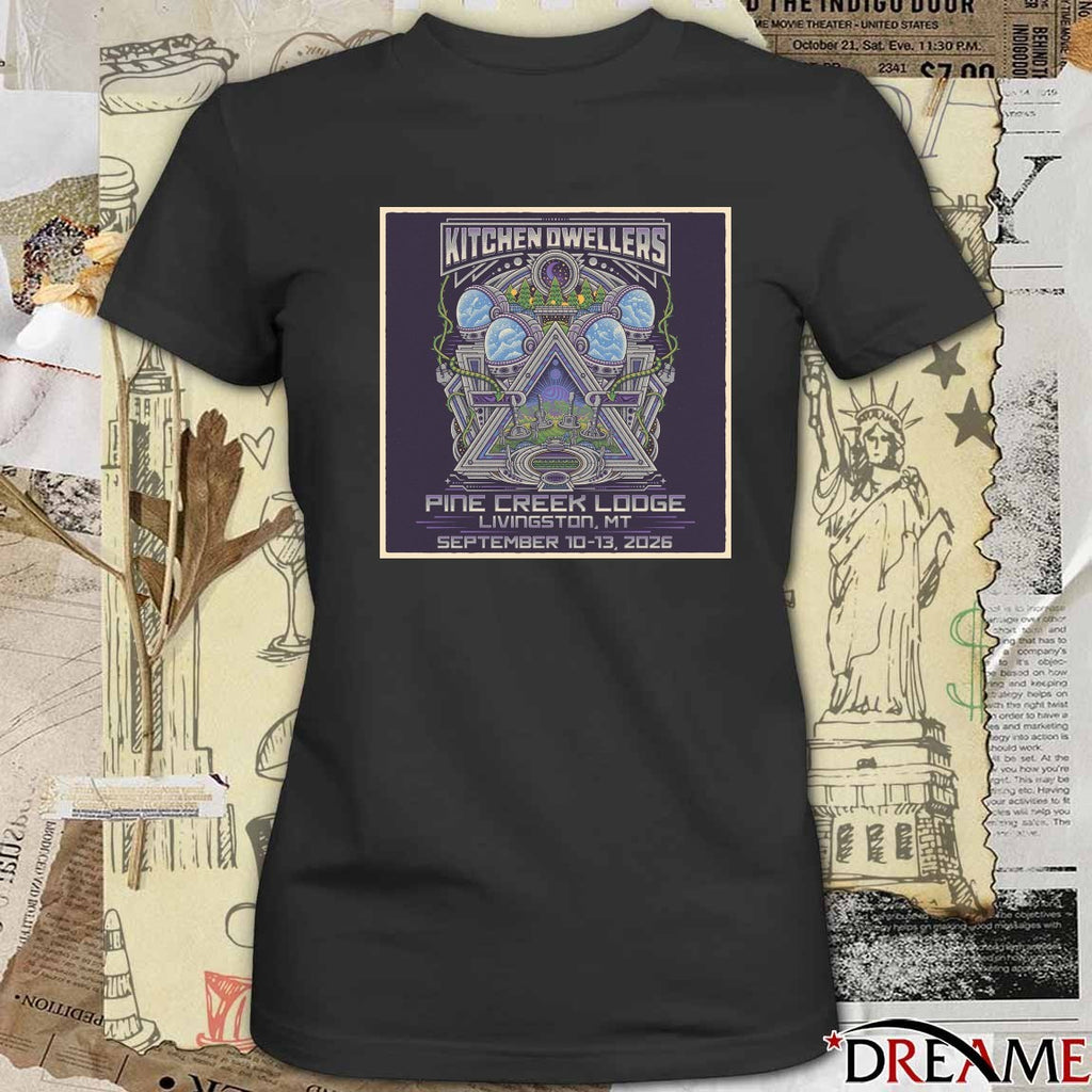 Kitchen Dwellers September 10-13 2026 Poster Merch Pine Creek Lodge Livingston, MT Fan t-shirt