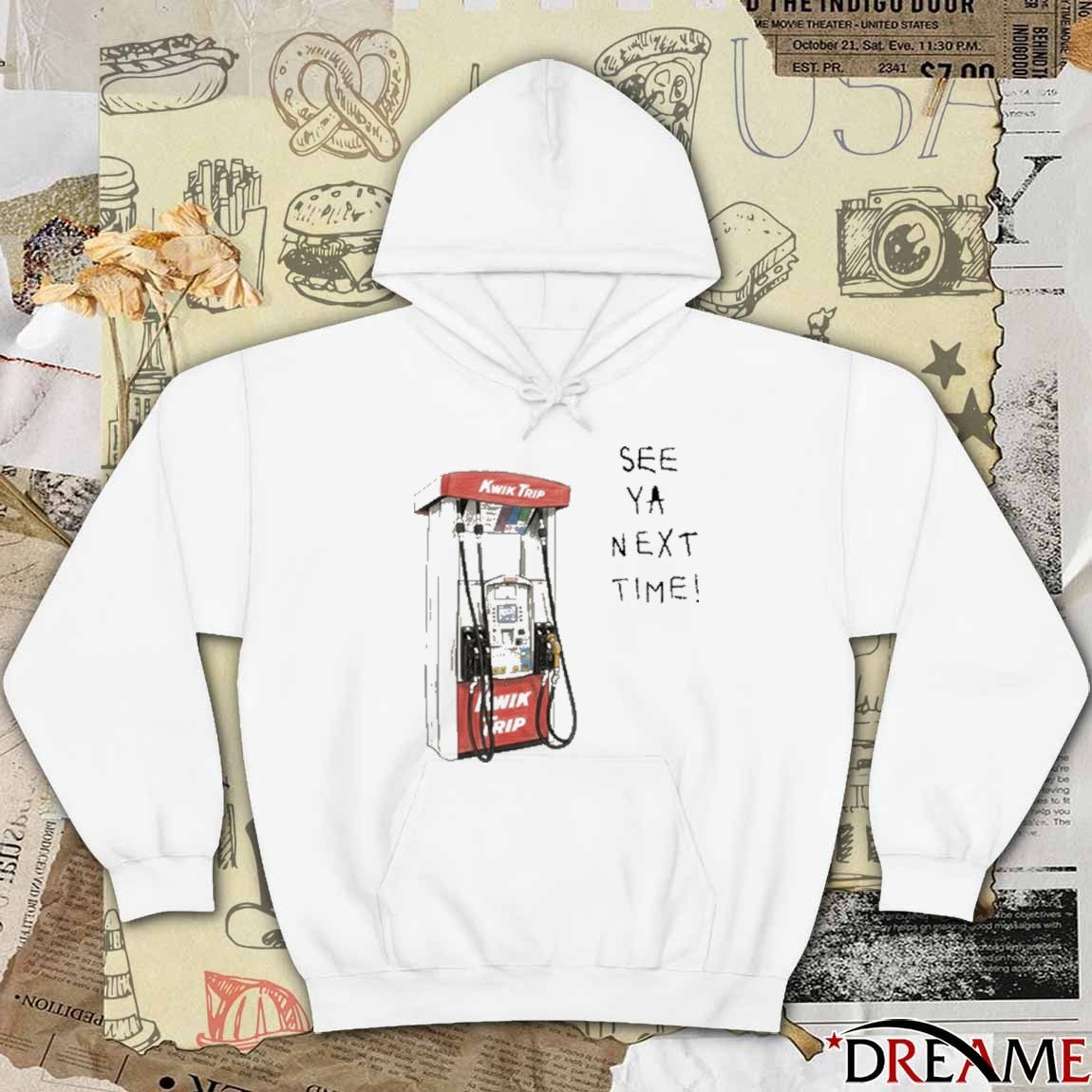 Kwik Trip Pump See Ya Next Time t-shirt