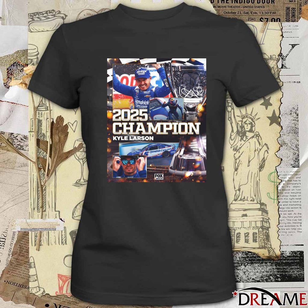 Kyle Larson Hendrick Motorsports Team 2025 NASCAR Cup Series Champion Car Poster t-shirt