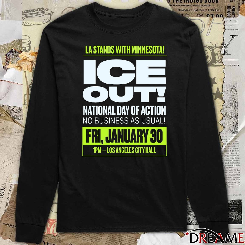 LA Stands With Minnesota ICE Out National Day Of Action No Business As Usual January 30 2026 t-shirt