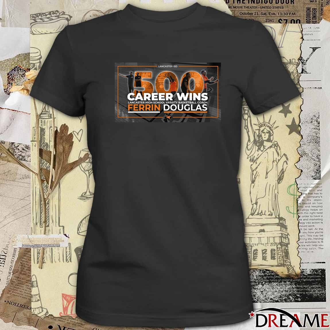 Lancaster Isd 500 Career Wins Lancaster High School Varsity Basketball Coach Ferrin Douglas t-shirt