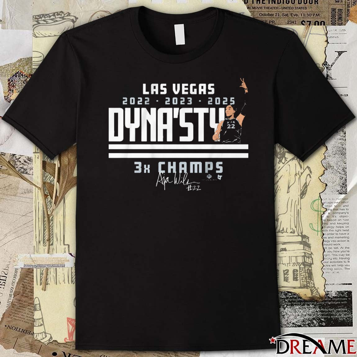 Las Vegas Aces Basketball A’ja Wilson DYNA’STY 3X Champs Signature t-shirt