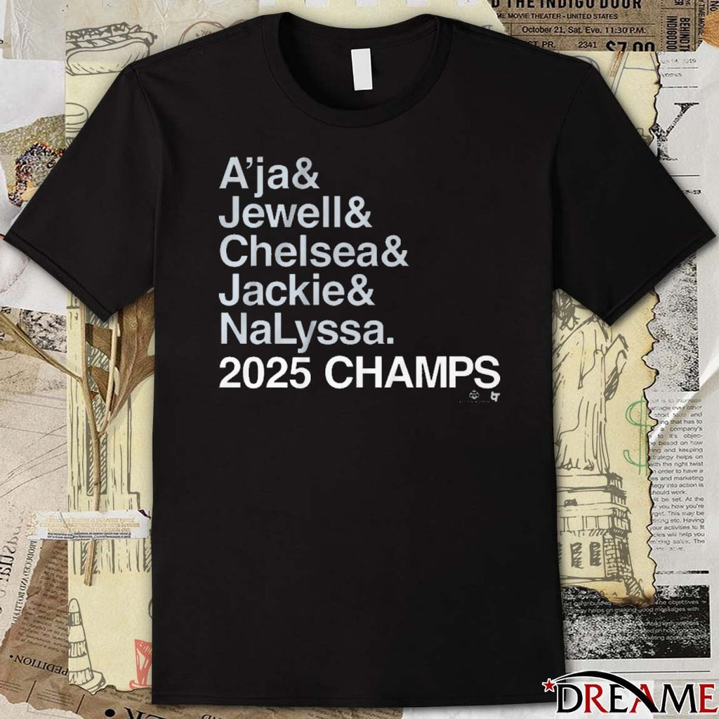 Las Vegas Aces Basketball Ampersand 2025 Champs A’ja Jewell Chelsea Jackie Nalyssa t-shirt