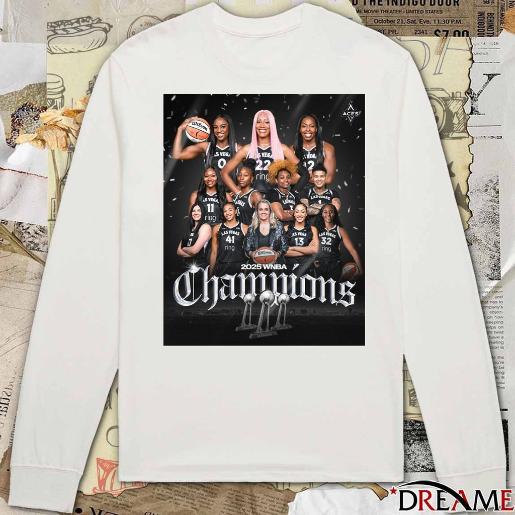 Las Vegas Aces Basketball are the 2025 WNBA Champions Poster t-shirt