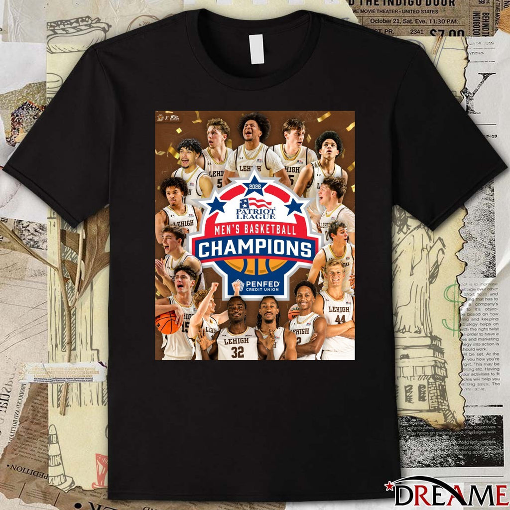 Lehigh Mountain Hawks Patriot League Men’s Basketball Champions Penfed Credit Union Poster t-shirt