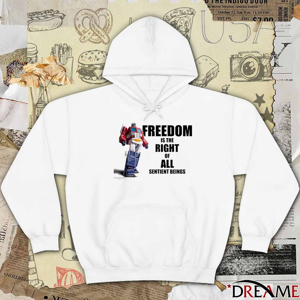 Listen To Optimus Prime Freedom Is The Right Of All Sentient Beings t-shirt