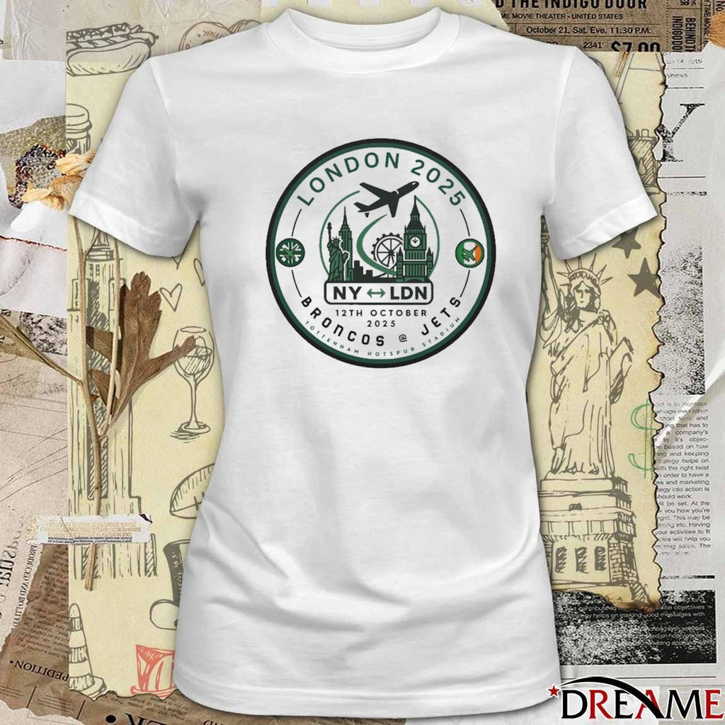 London 2025 Game NY LDN 12th October 2025 Broncos At Jets Tottenham Hotspur Stadium t-shirt