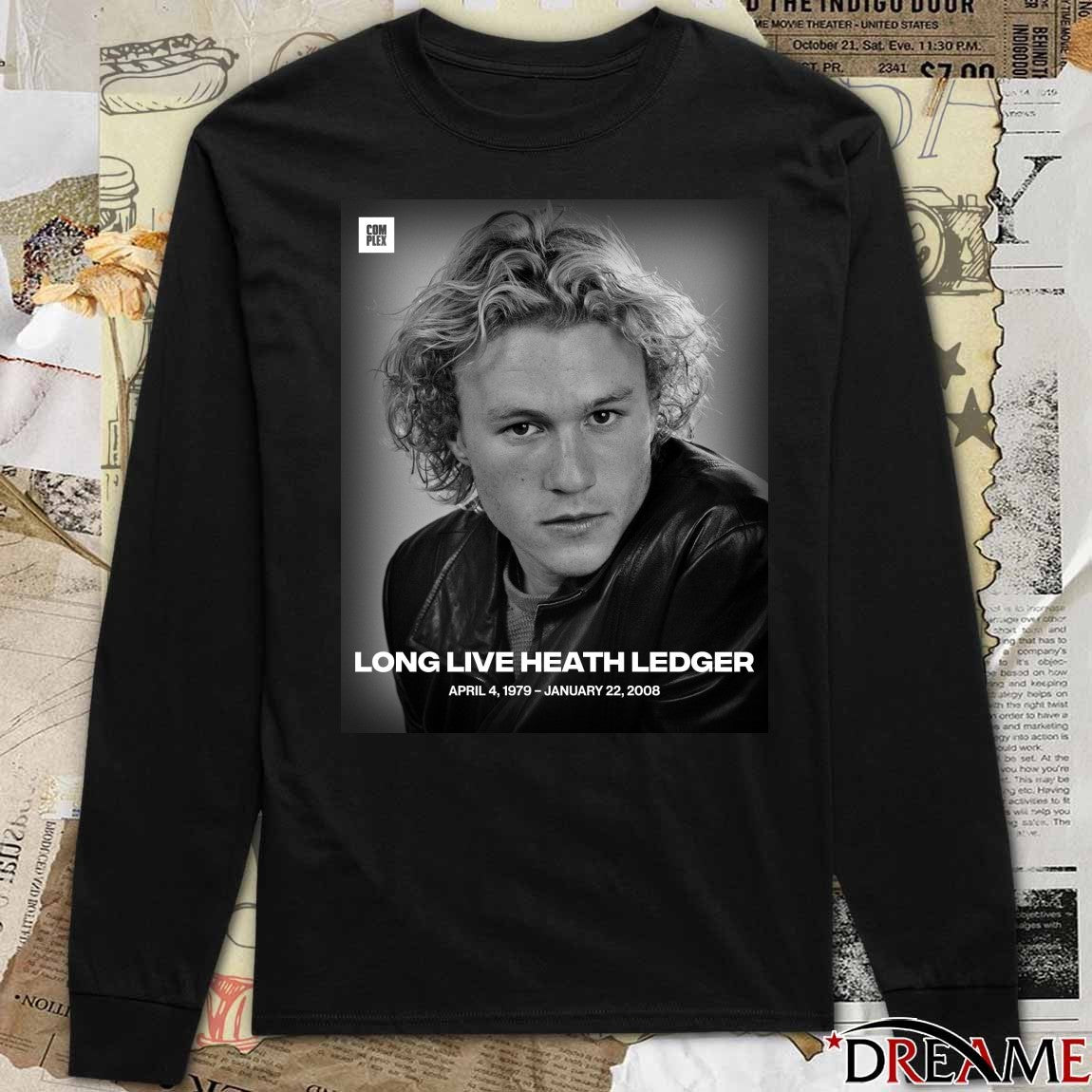 Long Live Heath Ledger April 4 1979 – January 22 2008 Poster t-shirt