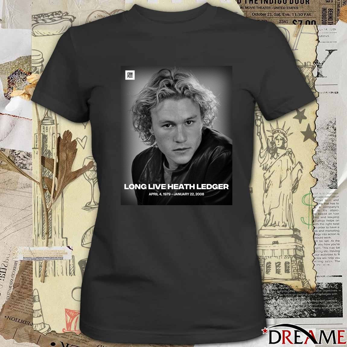 Long Live Heath Ledger April 4 1979 – January 22 2008 Poster t-shirt