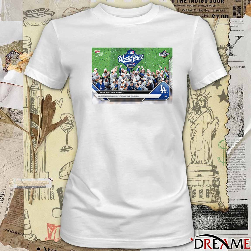 Los Angeles Dodgers 2025 MLB Topps First Back To Back World Series Champions Since 2000 Card t-shirt