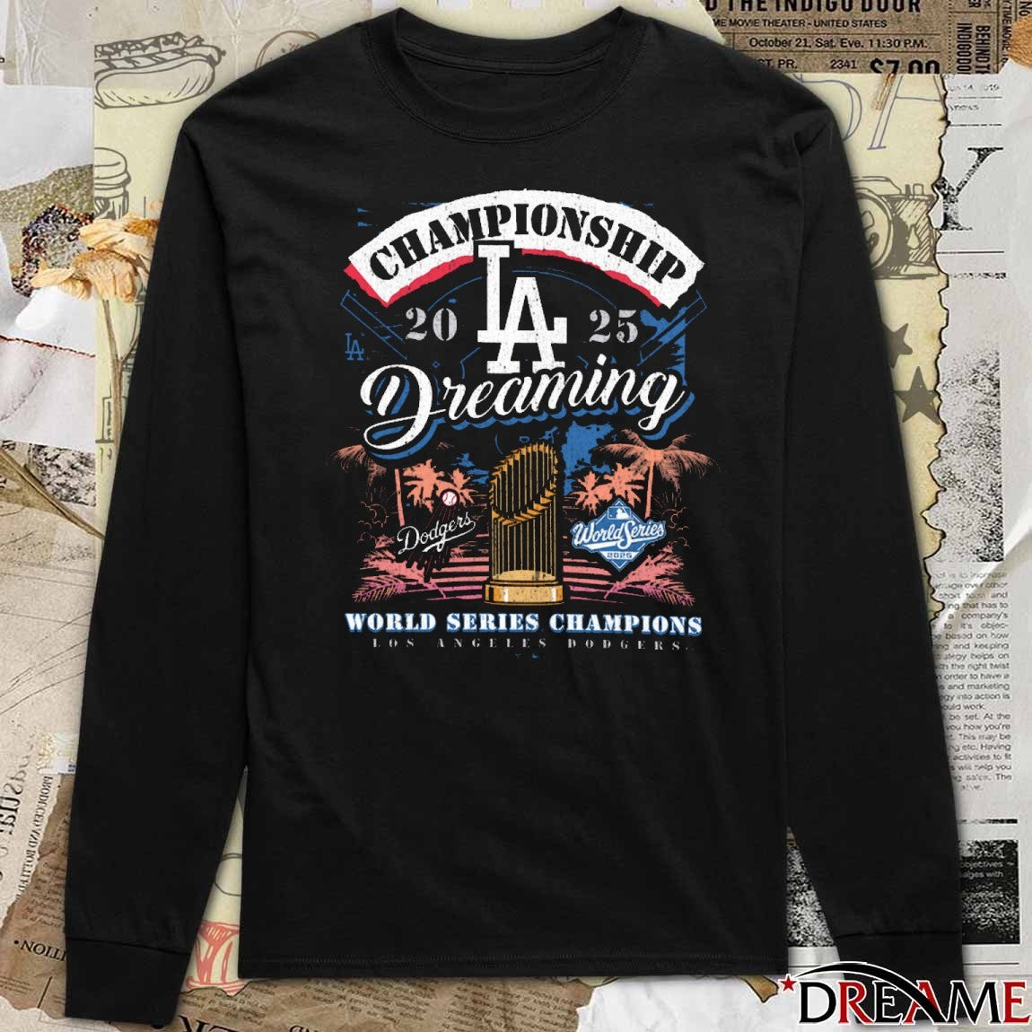 Los Angeles Dodgers Championship Dreaming 2025 World Series Champions 47 Retro t-shirt