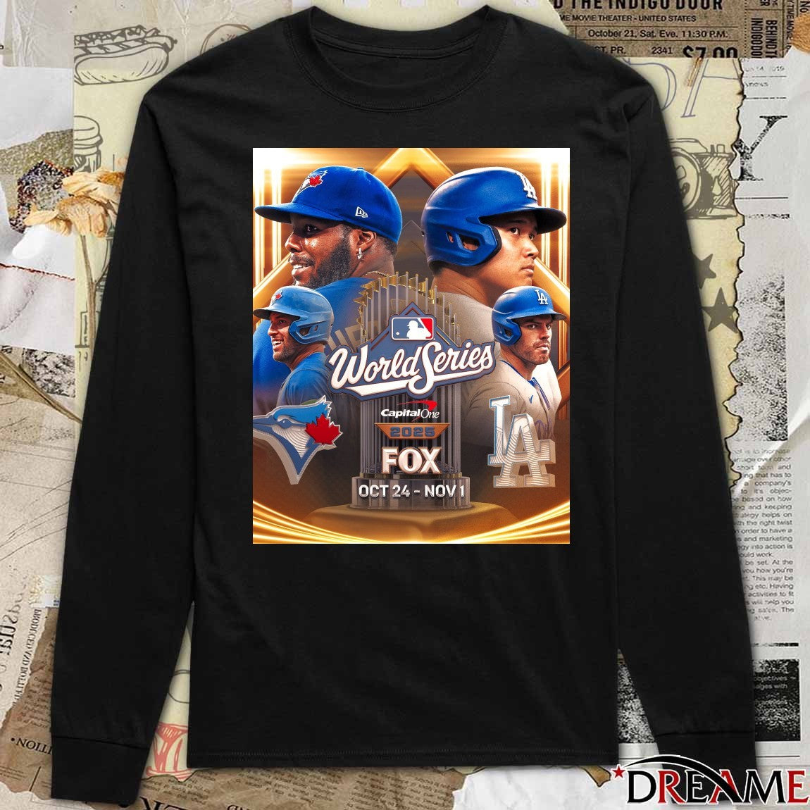 Los Angeles Dodgers Vs Toronto Blue Jays MLB The 2025 World Series Is Set October 24 -November 1 Poster t-shirt