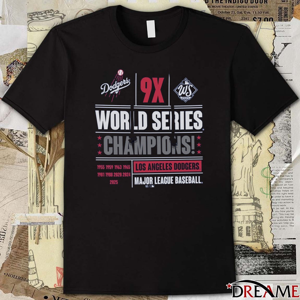 Los Angeles Dodgers Win Toronto Blue Jays 1995-2025 MLB 9x World Series Champions 47 t-shirt