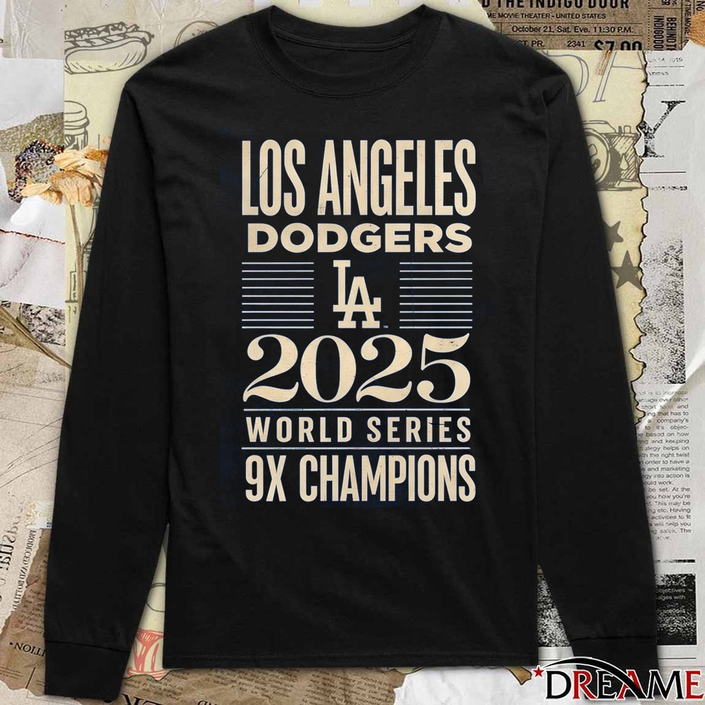 Los Angeles Dodgers Win Toronto Blue Jays 2025 9X World Series Champions t-shirt