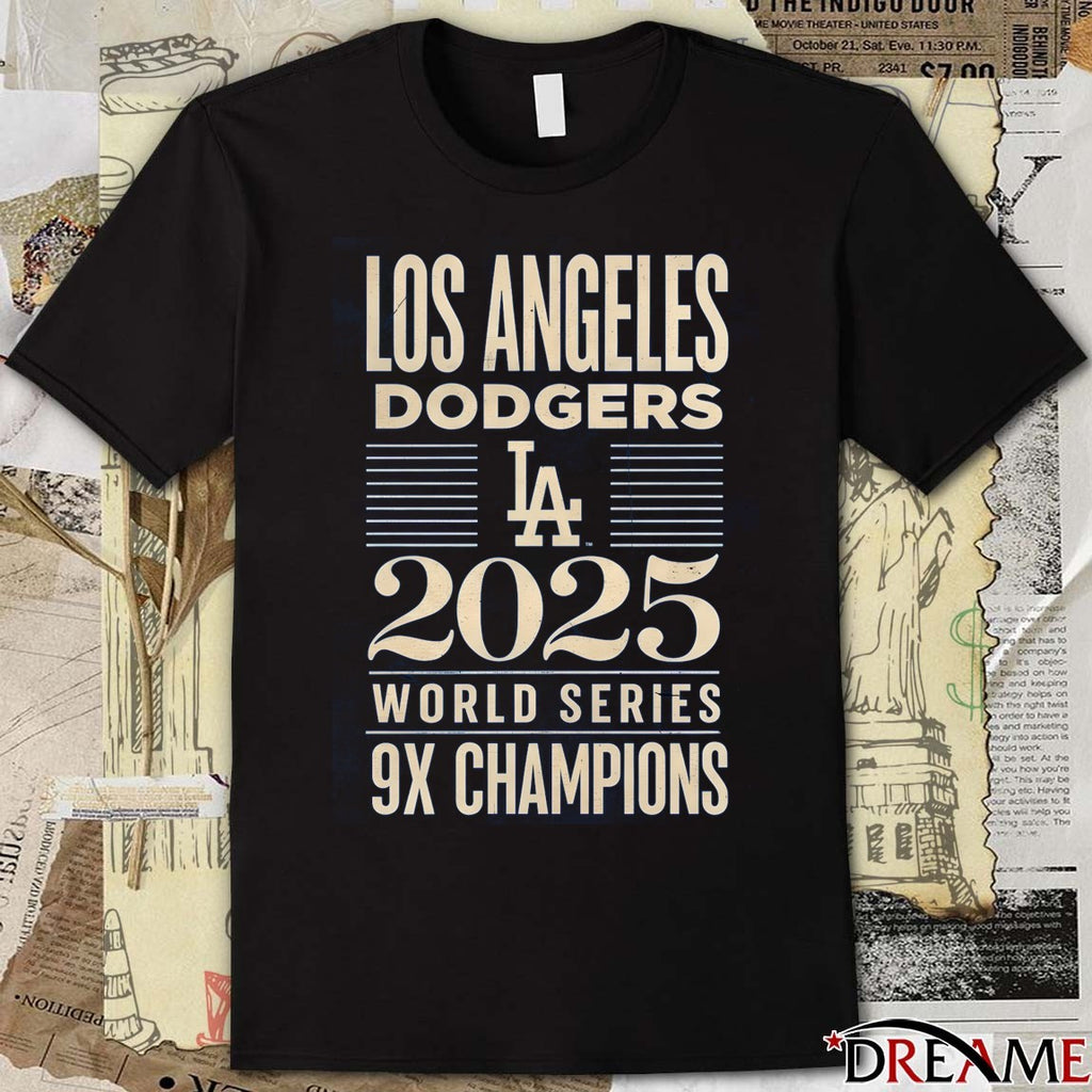 Los Angeles Dodgers Win Toronto Blue Jays 2025 9X World Series Champions t-shirt