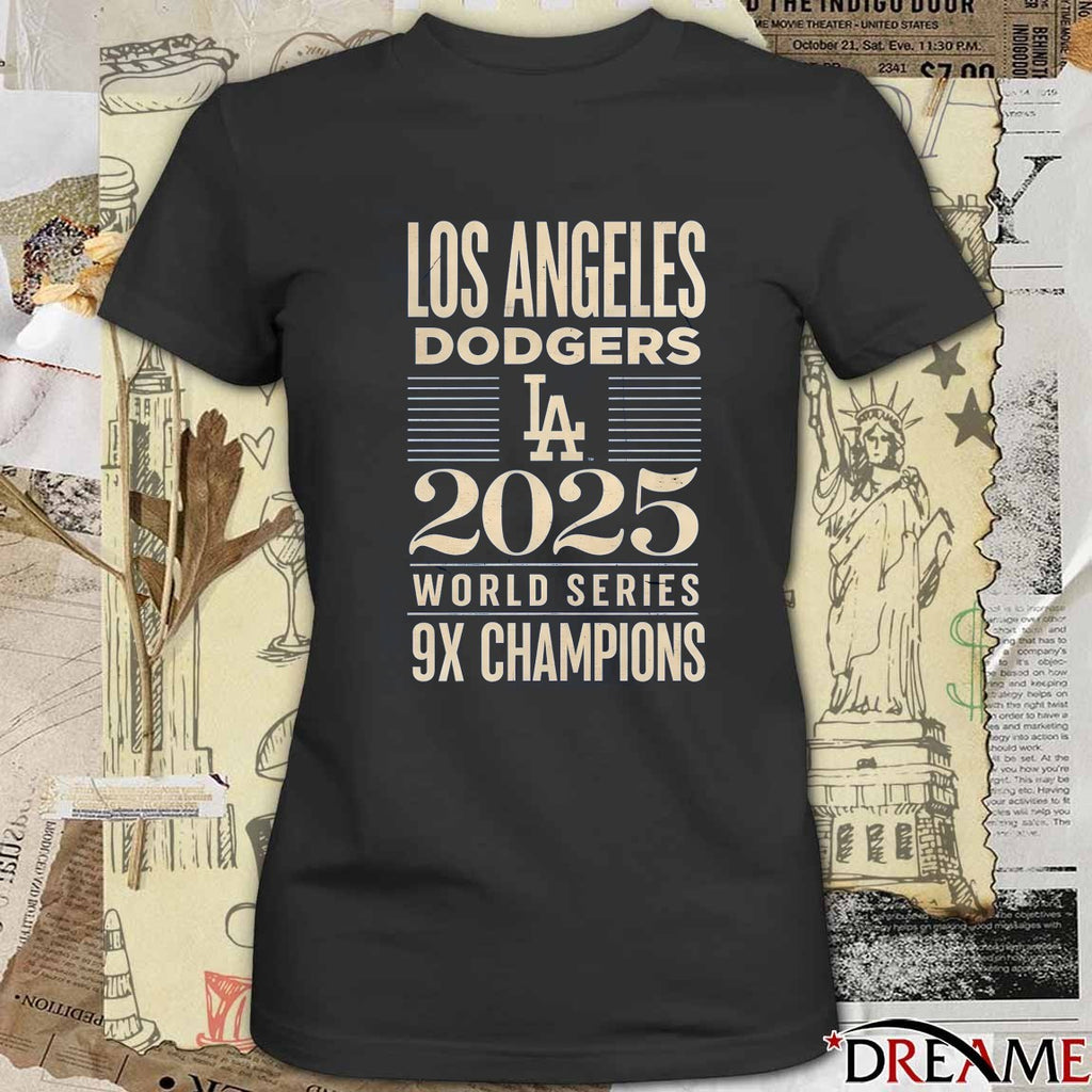 Los Angeles Dodgers Win Toronto Blue Jays 2025 9X World Series Champions t-shirt