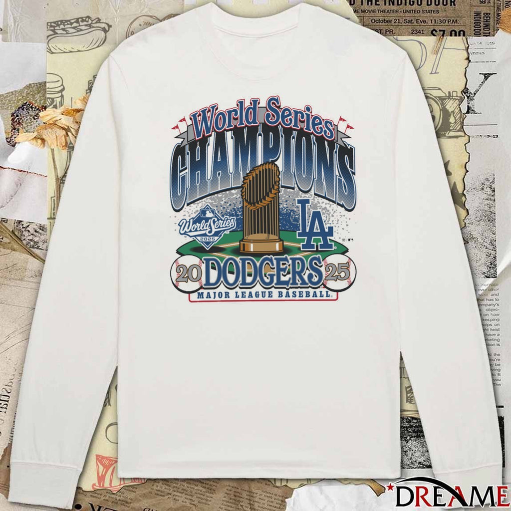 Los Angeles Dodgers Win Toronto Blue Jays 2025 MLB World Series Champions 47 t-shirt
