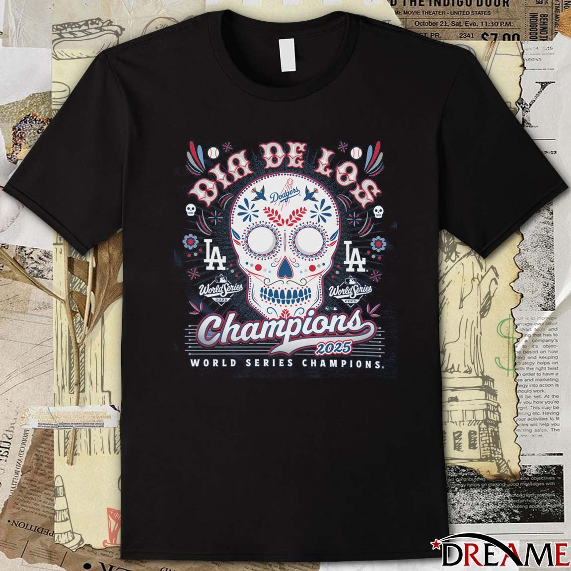Los Angeles Dodgers Win Toronto Blue Jays 2025 MLB World Series Champions Dia De Los 47 Skull t-shirt