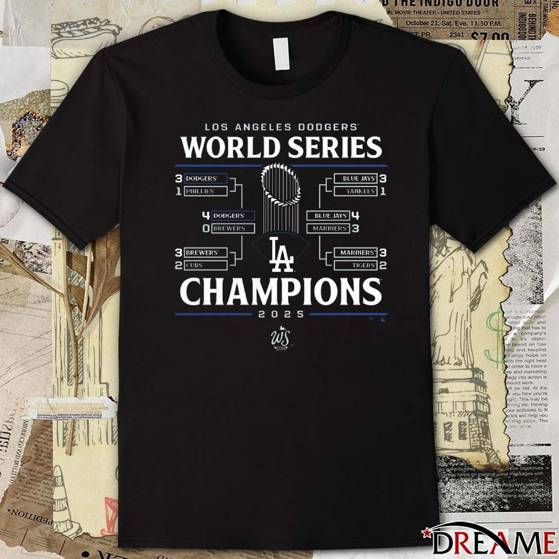 Los Angeles Dodgers Win Toronto Blue Jays Game 7 2025 MLB World Series Champions Shut Out t-shirt