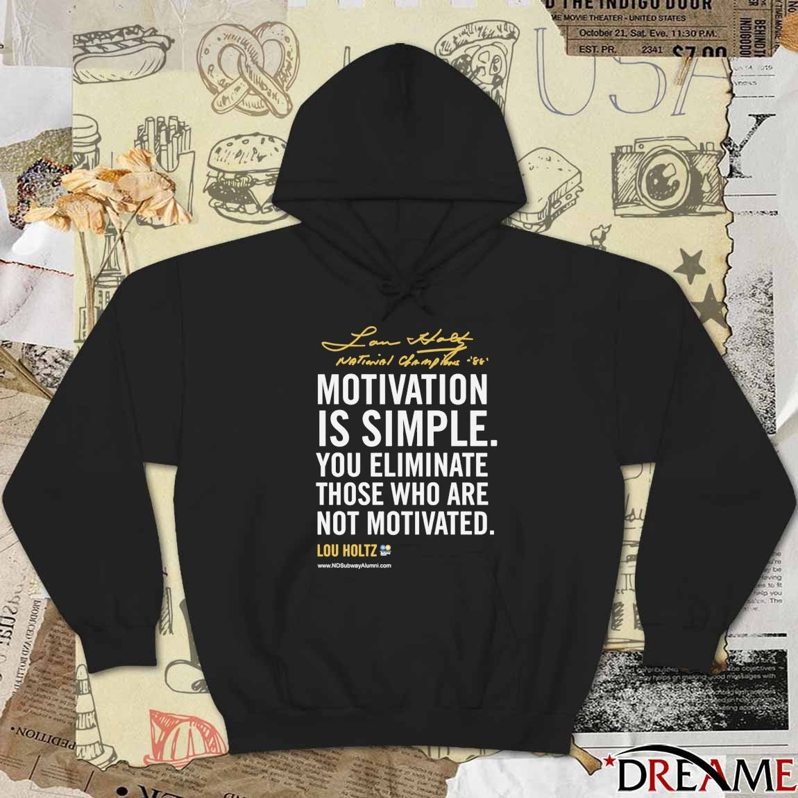 Lou Holtz Motivational Quote Motivation Is Simple You Eliminate Those Who Are Not Motivated Notre Dame Lou Holtz 1973-2026 t-shirt