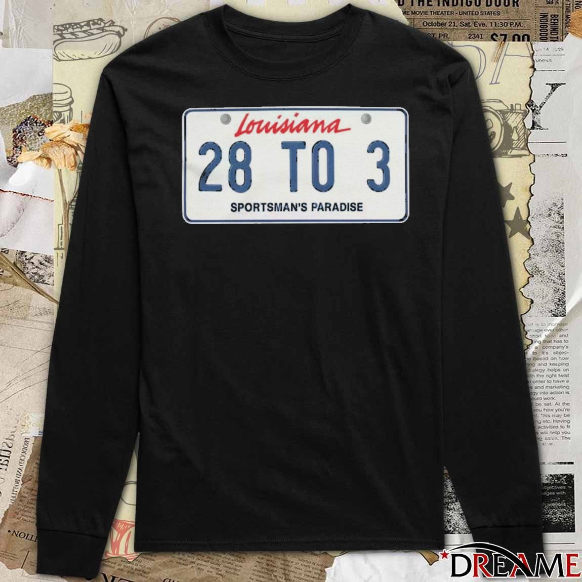 Louisiana The 28 to 3 Sportsman’s Paradise Podcast t-shirt