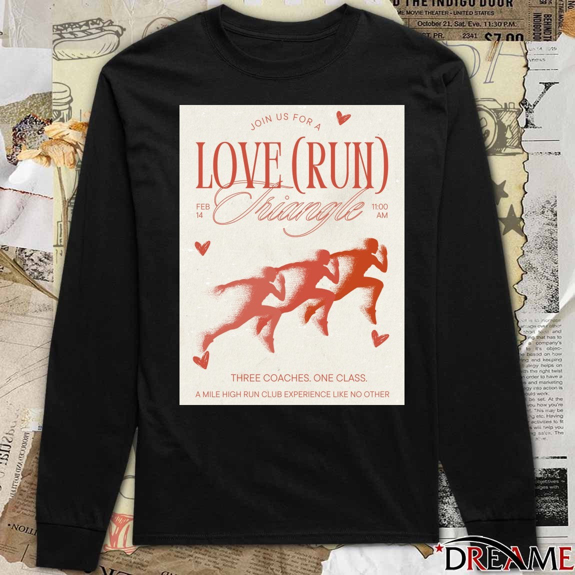 Love Run Triangle February 14th 2026 Three Coaches One Class A Mile High Run Club Experience Like No Other Poster t-shirt
