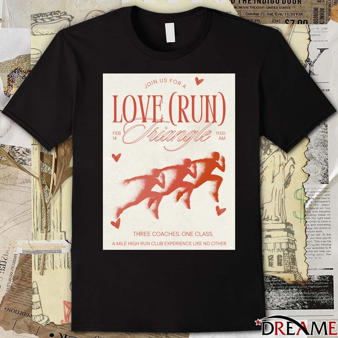 Love Run Triangle February 14th 2026 Three Coaches One Class A Mile High Run Club Experience Like No Other Poster t-shirt
